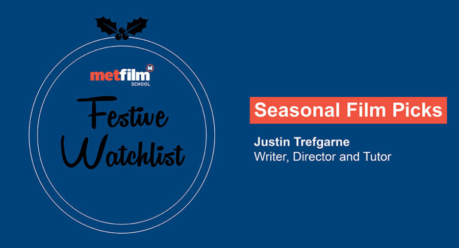 Blog-Festive-Watchlist-Featured-Image-London-MetFilm-School